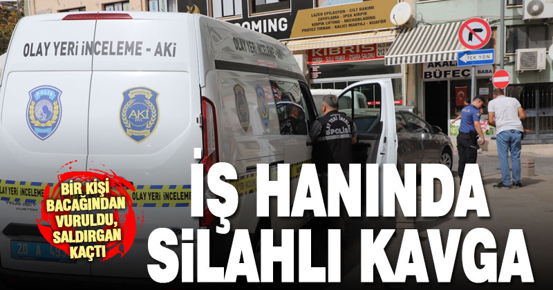 İş hanında silahlı kavgada bir kişi yaralandı