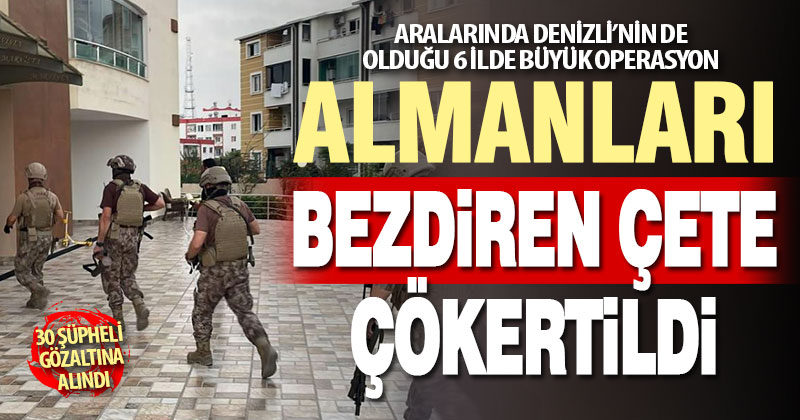 Çağrı merkezi kurarak Almanları dolandırdıkları iddiasıyla 30 şüpheli yakalandı