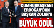 Cumhurbaşkanı Erdoğan’dan Başkan Zolan’a büyük ödül