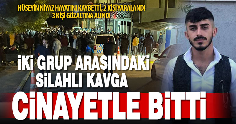 Silahlı kavgada 1 kişi öldü