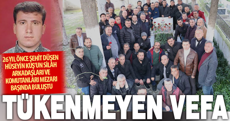 Silah arkadaşlarının 26 yıldır unutmadığı şehit: Hüseyin Kuş