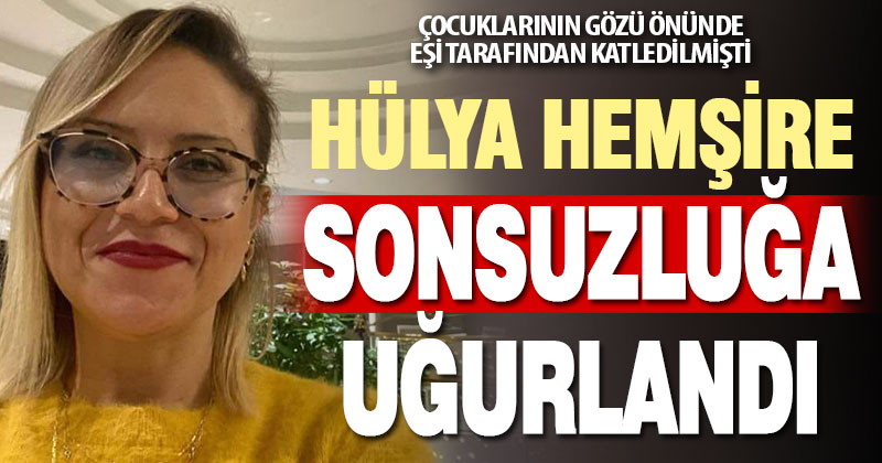 Denizli’de kocası tarafından öldürülen hemşirenin cenazesi Kırıkkale’de defnedildi