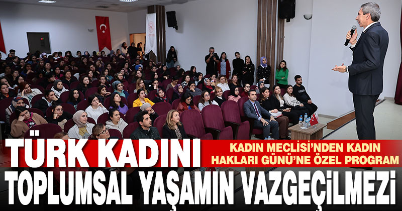 Büyükşehir Belediyesi Kadın Meclisi’nden Kadın Hakları Günü’ne özel program