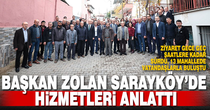 Başkan Zolan Sarayköy’de hemşehrileriyle buluştu