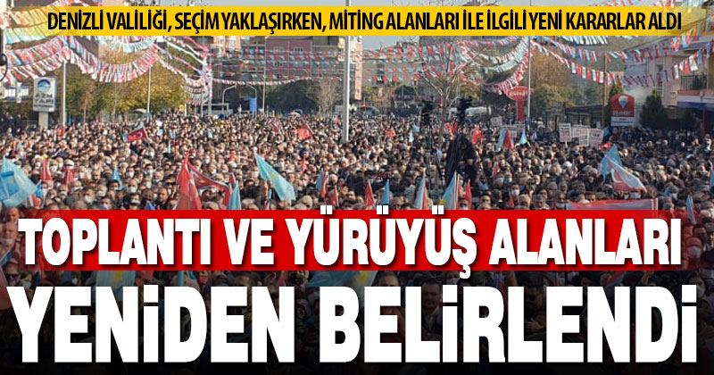 Valilik, açık hava toplantısı ve yürüyüş güzergahlarını belirledi