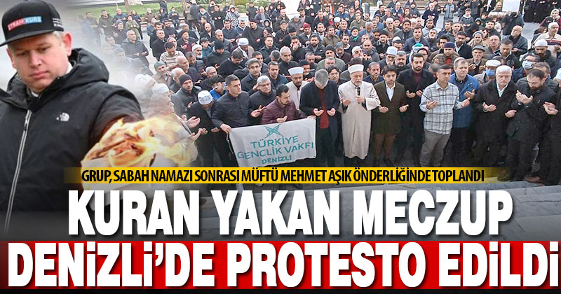 Denizli’de İsveç’te yakılan Kuran için protesto gösterisi düzenlendi