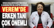 Uzmanından veremde erken tanı ve doğru tedavi uyarısı