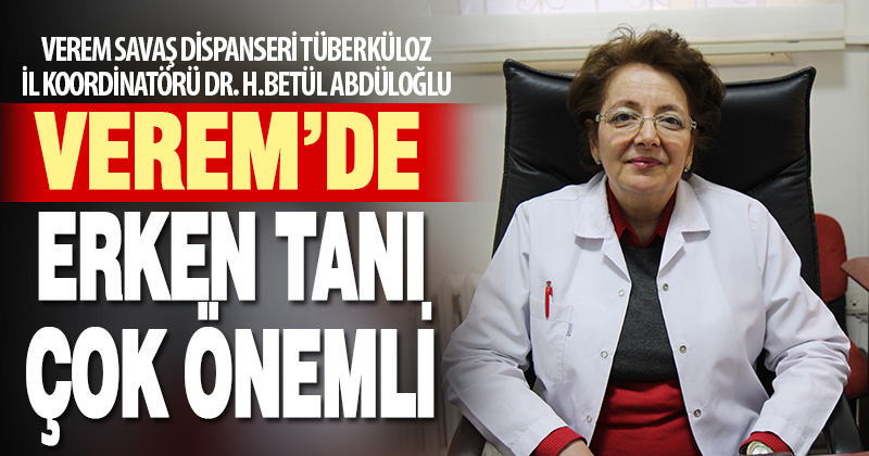 Uzmanından veremde erken tanı ve doğru tedavi uyarısı