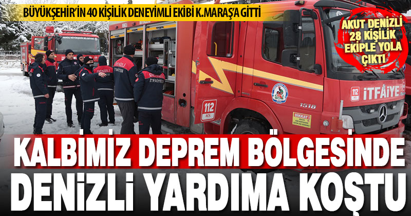 Denizli Büyükşehir Belediyesi deprem bölgesine 40 kişilik ekip gönderdi