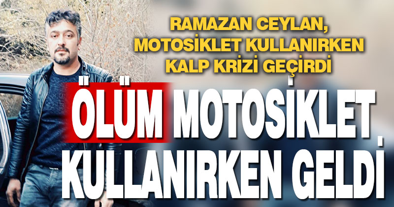 Motosikletin üstünde sürücüsü ölü bulundu