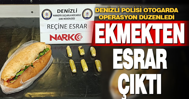 Denizli’de uyuşturucu operasyonunda ekmek içine saklanmış esrar ele geçirildi