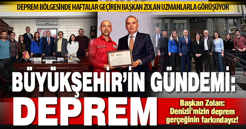 Büyükşehir Belediye Başkanı Osman Zolan deprem gündemiyle; uzmanlarla görüşme başlattı