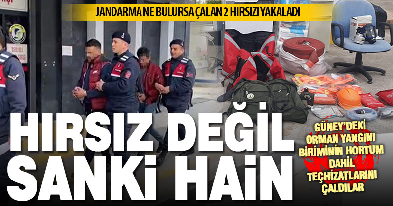 Orman yangını söndürme biriminin teçhizatlarını çalan hırsızlar yakalandı
