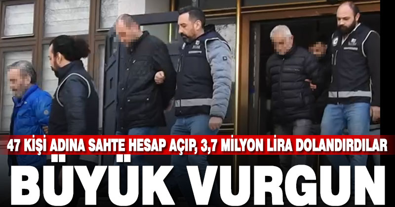 Polisten büyük vurgun operasyonu: 7 tutuklama
