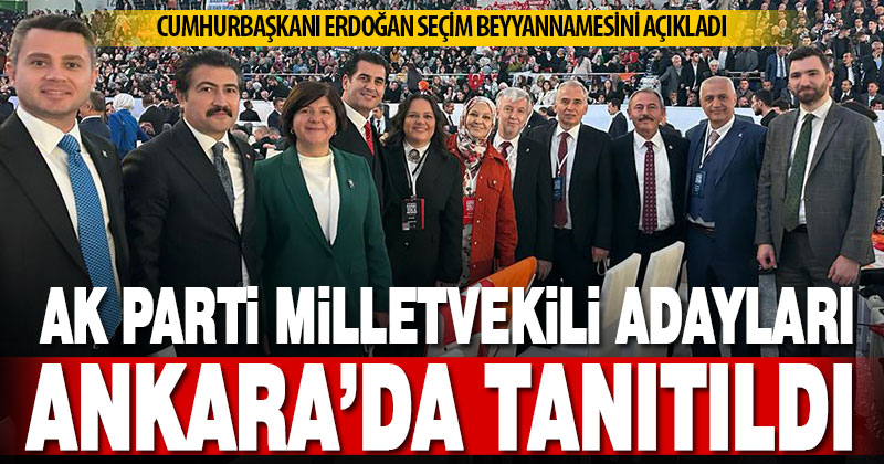 Ak Parti’nin Denizli milletvekili adayları Ankara’da tanıtıldı