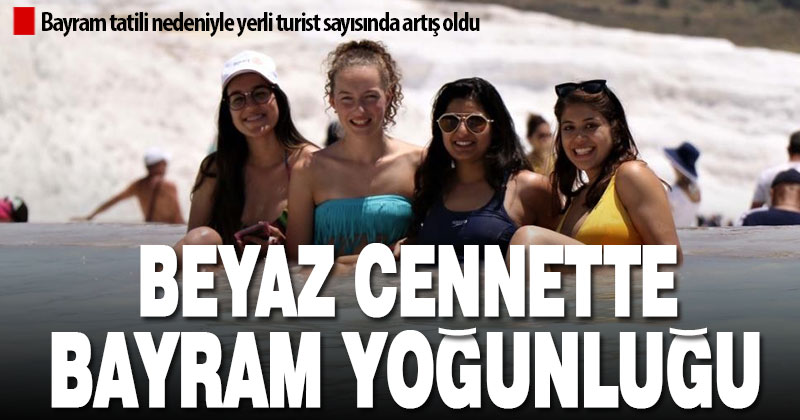 Pamukkale’de bayram yoğunluğu