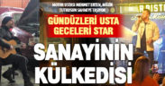 Gündüzleri motor tamiri yapan usta, akşamları sahne alıp şarkı söylüyor