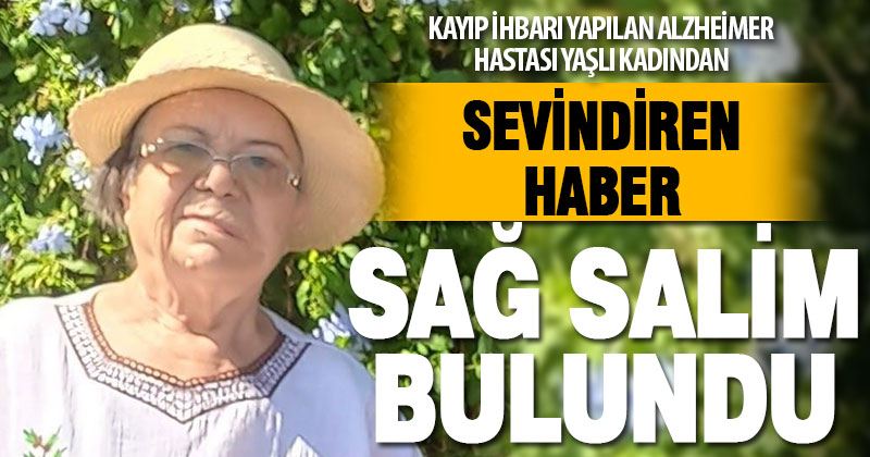 Alzheimer hastası yaşlı kadından sevindiren haber