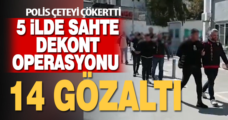 5 ilde sahte dekont çetesine operasyon: 14 gözaltı