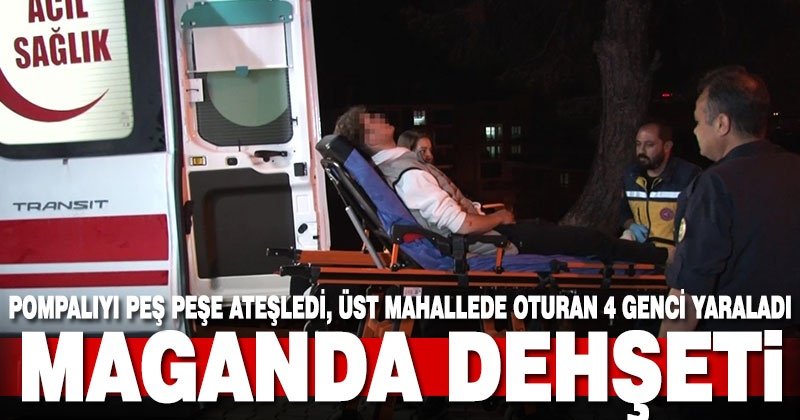 Pompalı tüfekten çıkan saçmalar yol kenarında oturan gençlere isabet etti; 4 yaralı