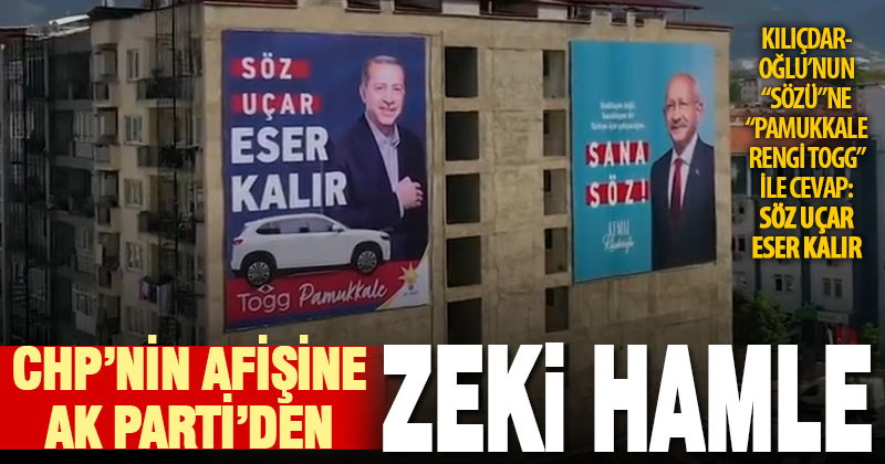 Ak Parti’den CHP’nin “söz” afişine TOGG’lu “söz uçar eser kalır” hamlesi