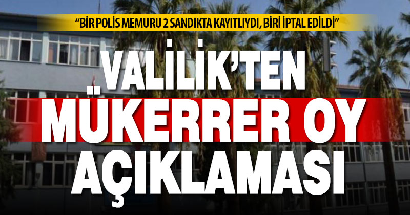 Denizli Valiliği’nden polis memuru mükerrer oy kullandı, iddiasıyla ilgili açıklama
