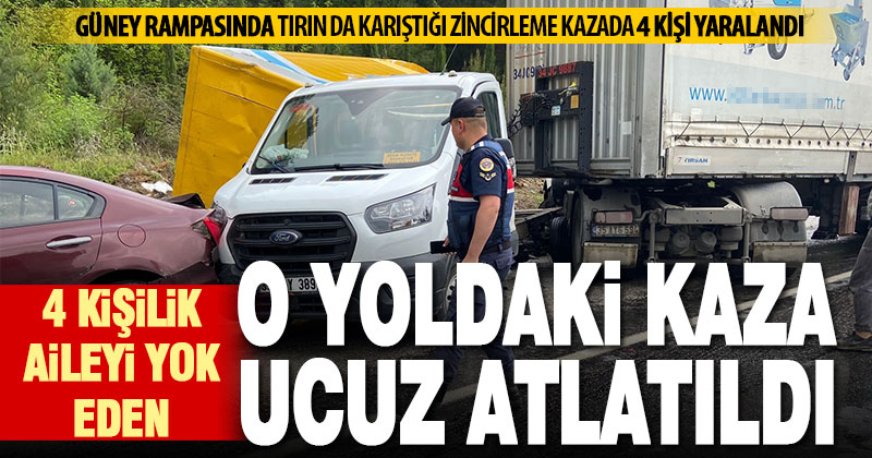 4 kişilik ailenin yok olduğu rampada zincirleme trafik kazası oldu