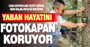 Fotokapanlar yaban hayatını korumak için kuruldu