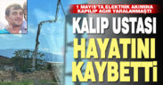 Akıma kapılan kalıp ustası 18 günlük yaşam mücadelesini kaybetti