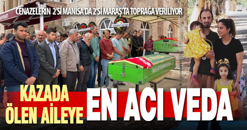 Hayalleri yarım kalan 4 kişilik aile 2 farklı şehirde defnedilecek