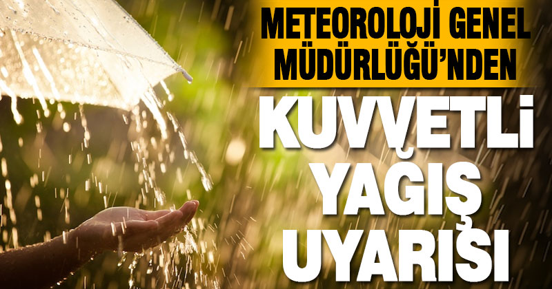 Denizli için kuvvetli yağış uyarısı