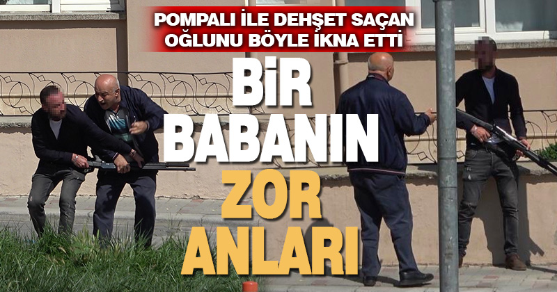 Tartıştığı kişiye sinirlenince pompalı tüfekle sokağı esir aldı