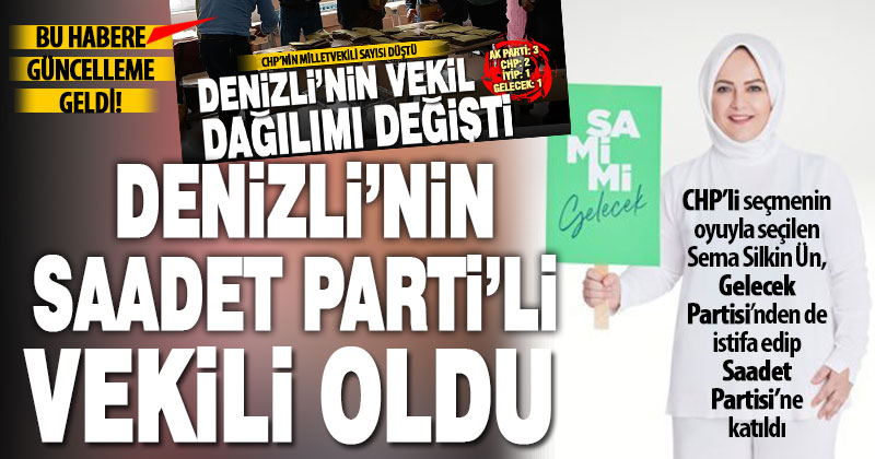CHP’den seçilip Gelecek Partisi’ne geçen Ün, bu kez de Saadet’e katıldı