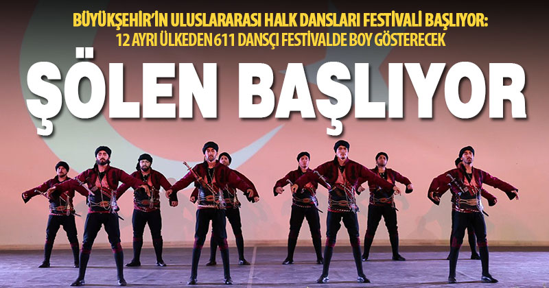 Uluslararası Halk Dansları Festivali başlıyor