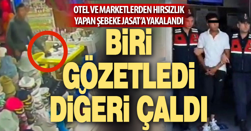 Otel ve marketlerden hırsızlık yapan şebeke JASAT’a yakalandı