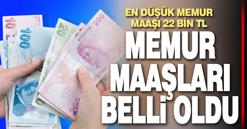 Memur maaşları belli oldu
