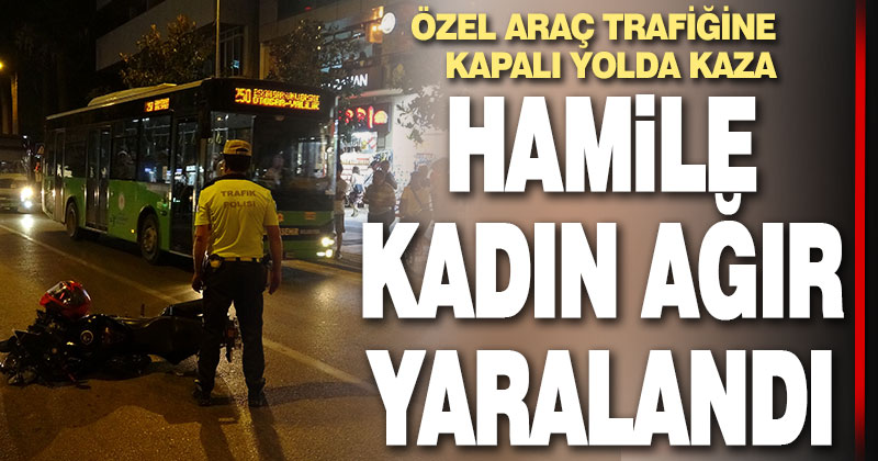 Motosikletin çarptığı hamile kadın ağır yaralandı