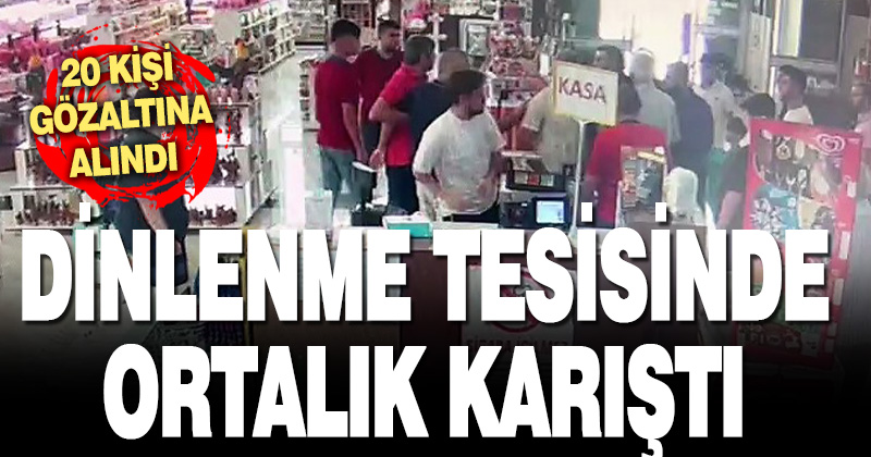 Denizli’de dinlenme tesisinde 20 kişi birbirine girdi