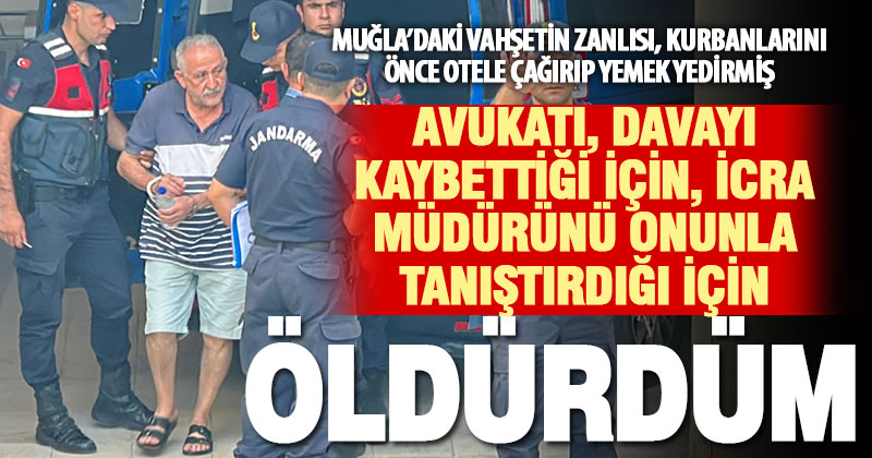 Eski Baro Başkanı Erdal Çam ile icra müdürünün vahşi cinayetle öldürülmesinin nedenleri ortaya çıktı