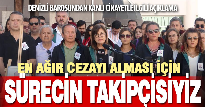 Denizli Barosu’ndan Bodrum’da öldürülen eski Baro Başkanı için açıklama