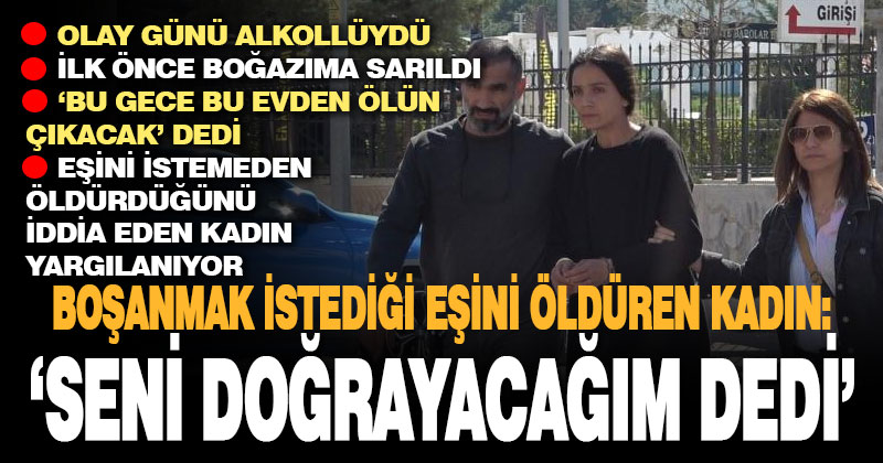 Boşanmak istediği kocasını, kendisini darp ettiği için öldürdüğünü iddia eden kadın yargılanıyor
