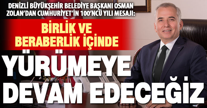 Başkan Zolan’dan Cumhuriyet Bayramı mesajı