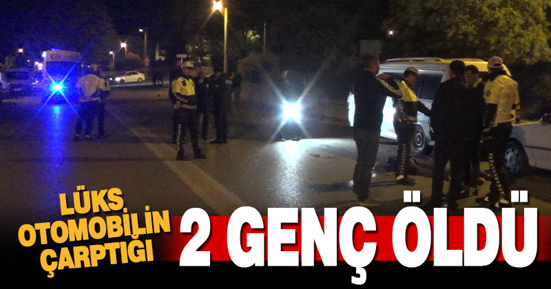 Denizli’de lüks otomobilin çarptığı 2 genç öldü