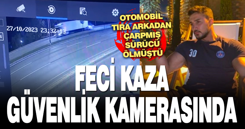 Denizli’de feci kaza: Çarpışma anı kameralara böyle yansıdı