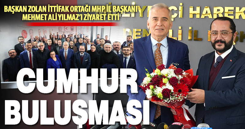Başkan Zolan ittifak ortağı MHP İl Başkanı Mehmet Ali Yılmaz’ı ziyaret etti