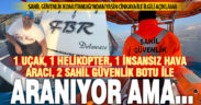 Sahil Güvenlik Komutanlığı’ndan Didim’de kaybolan Yasin Cinkaya ile ilgili açıklama