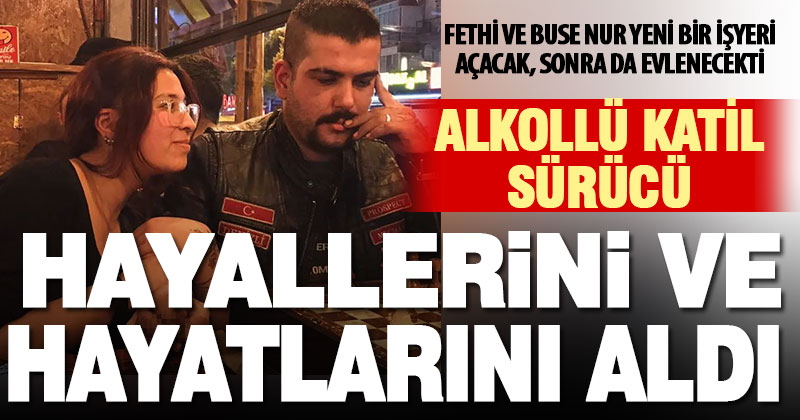 Alkollü sürücünün hayattan kopardığı, evlilik planı yapan iki genç iki genç toprağa verildi