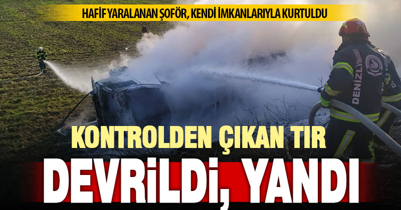 Şarampole devrilen tır alev aldı