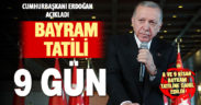 Cumhurbaşkanı Erdoğan açıkladı: Ramazan Bayramı tatili 9 gün oldu