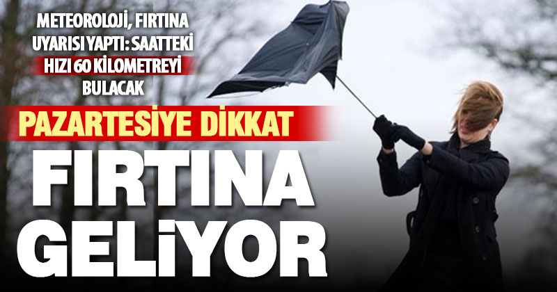 Denizli’ye, pazartesi sabahından itibaren kuvvetli rüzgar ve fırtına uyarısı